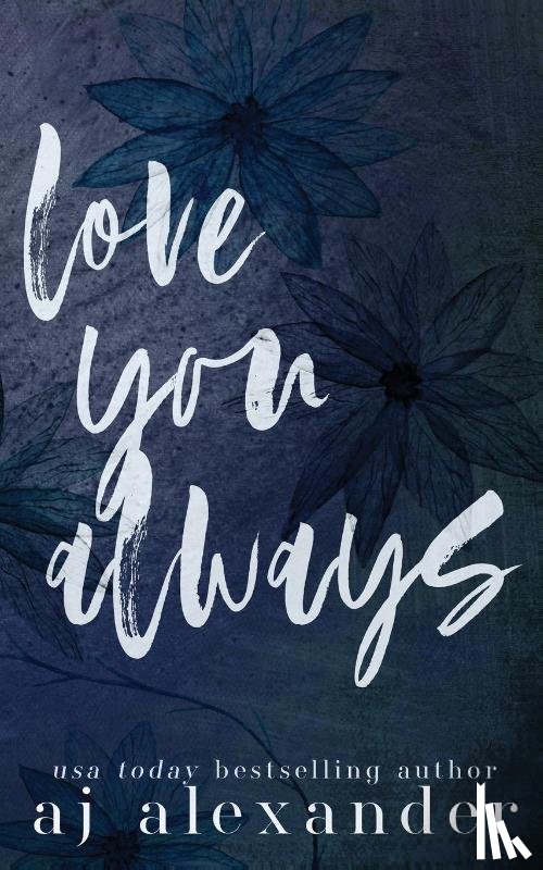 Alexander, Aj - Love You Always