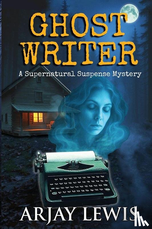 Lewis, Arjay - Ghost Writer