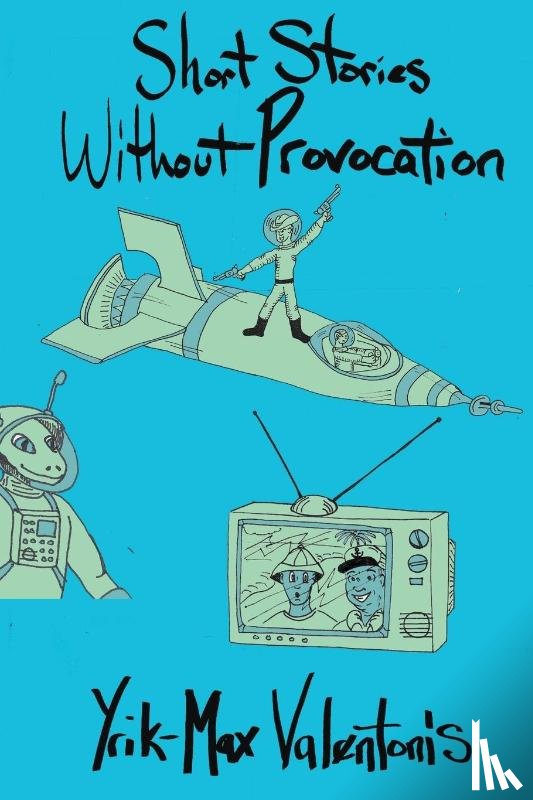 Valentonis, Yrik-Max - Short Stories Without Provocation