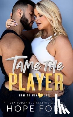 Ford, Hope - Tame The Player