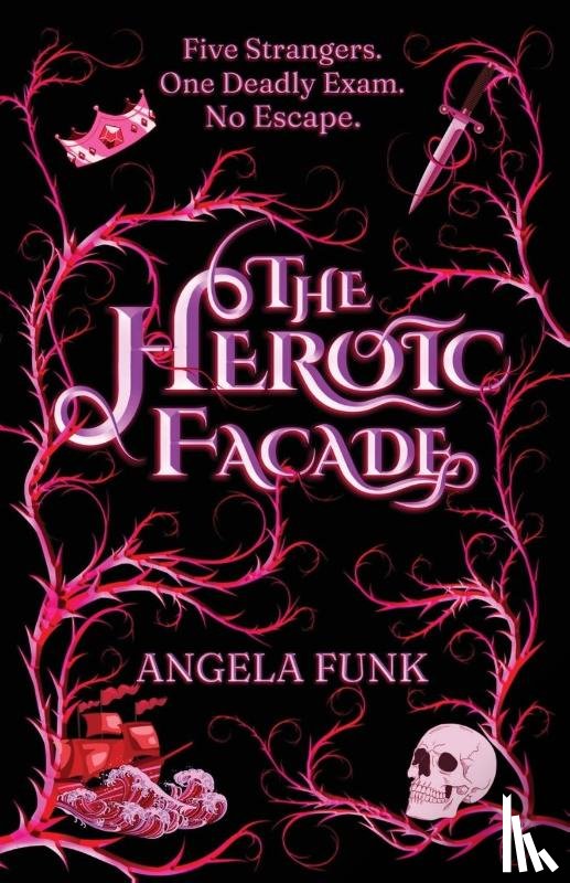 Funk, Angela - The Heroic Facade
