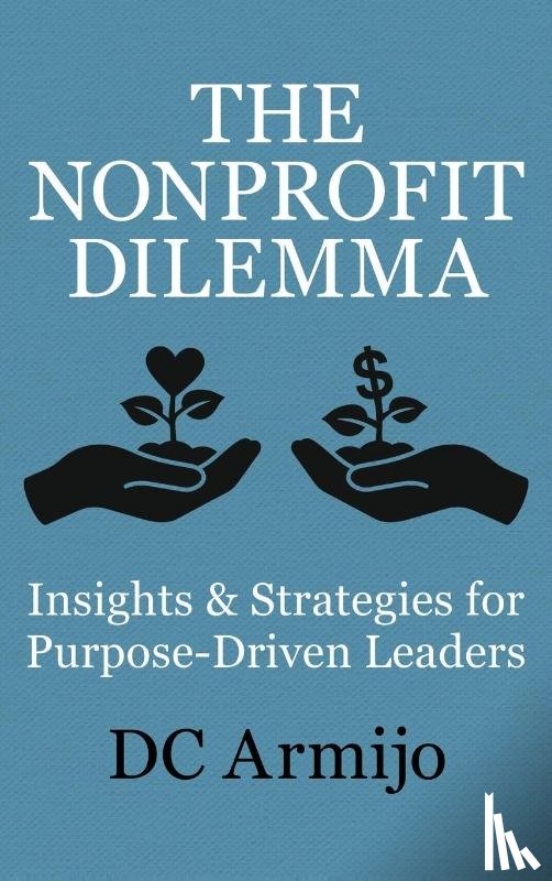 Armijo, Dc - The Nonprofit Dilemma