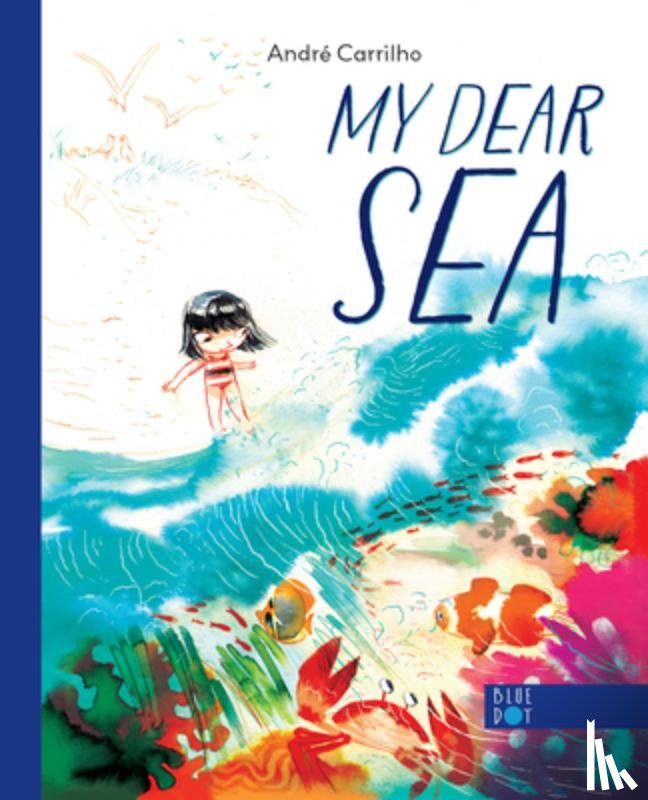 Carrilho, Andre - My Dear Sea