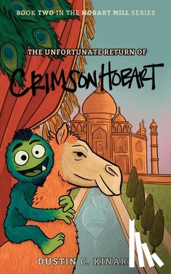 Kinard, Dustin C. - The Unfortunate Return of Crimson Hobart