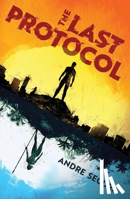 Segura, Andre - The Last Protocol