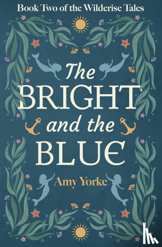 Yorke, Amy - The Bright and the Blue