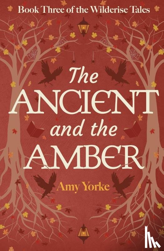 Yorke, Amy - The Ancient and the Amber