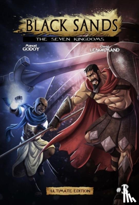 Godoy, Manuel P - Black Sands the Seven Kingdoms, vol 3