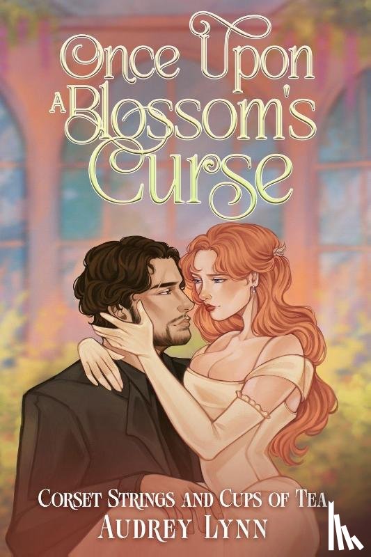 Lynn, Audrey - Once Upon a Blossom's Curse