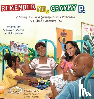 Morris, Simone E, Walton, Mildred (Millie) P - Remember Me, Grammy P.