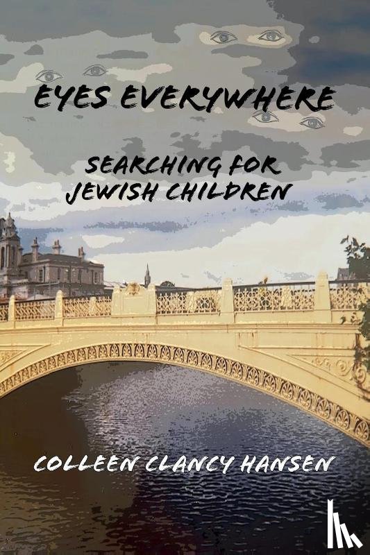 Hansen, Colleen Clancy - Eyes Everywhere