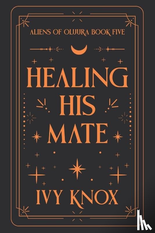 Knox, Ivy - Healing His Mate