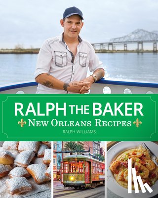 Williams, Ralph - Ralph the Baker New Orleans Recipes