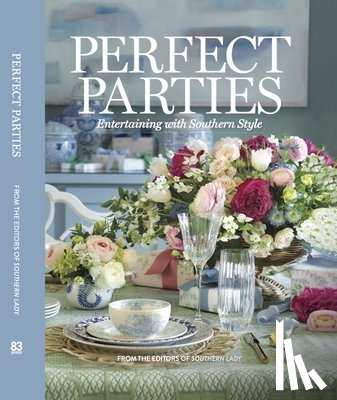 Frederick, Lisa - Perfect Parties: Entertaining with Southern Style