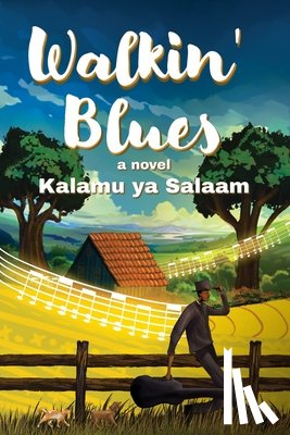 Salaam, Kalamu Ya - Walkin' Blues