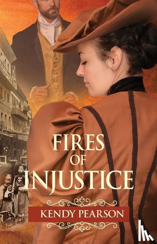 Pearson, Kendy L - Fires of Injustice