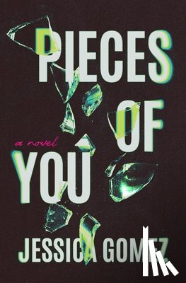 Gomez, Jessica - PIECES OF YOU