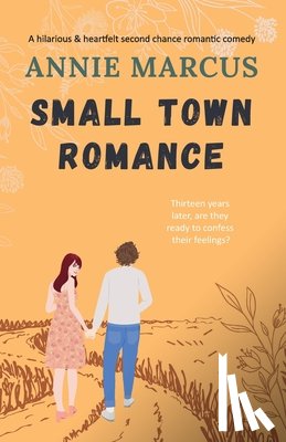 Marcus, Annie - Marcus, A: Small Town Romance