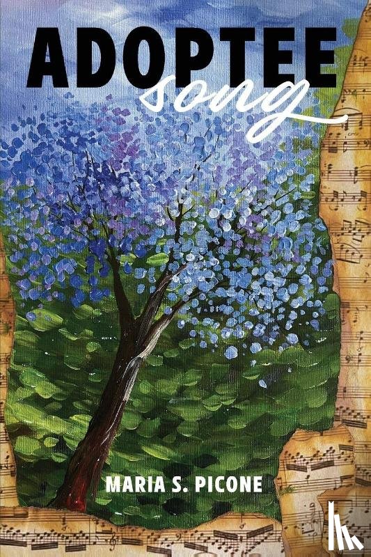 Picone, Maria S. - Adoptee Song