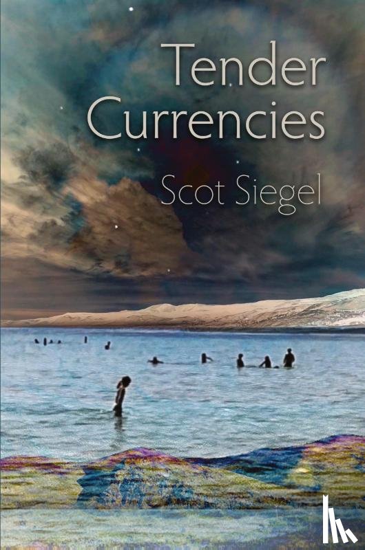 Siegel, Scot - Tender Currencies