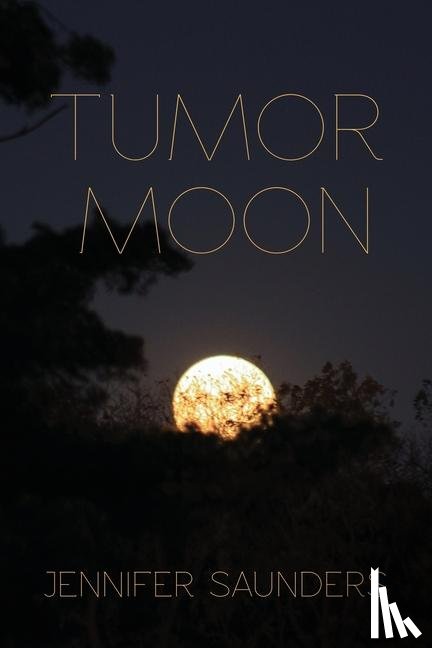 Saunders, Jennifer - Tumor Moon