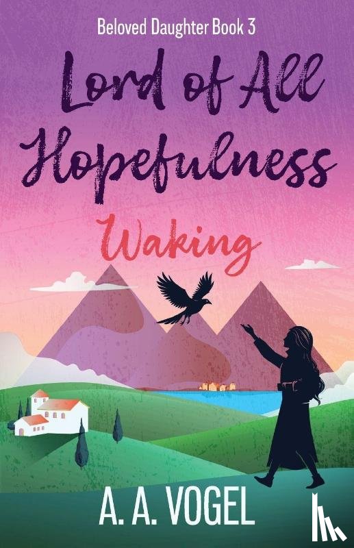Vogel, A. A. - Lord of All Hopefulness