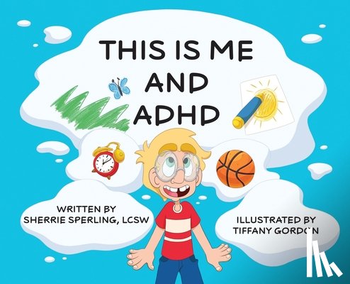 Sperling, Sherrie - This is Me and ADHD