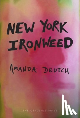 Deutch, Amanda - New York Ironweed