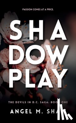 Shaw, Angel M - Shadowplay