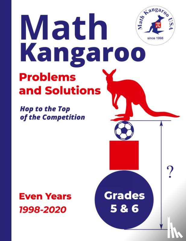 USA, Math Kangaroo - Math Kangaroo Problems and Solutions - Grades 5 & 6 - Even Years