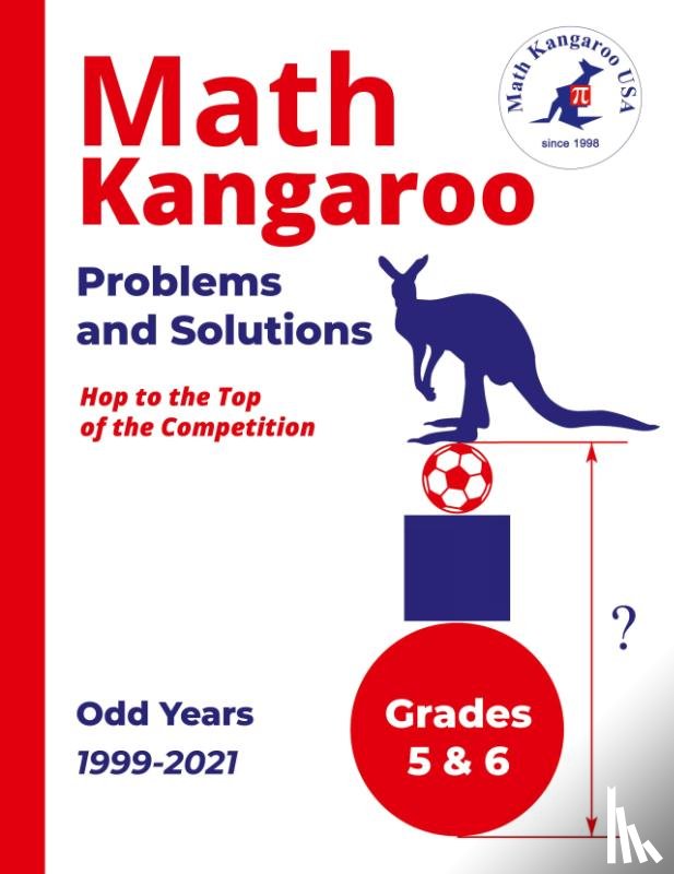 USA, Math Kangaroo - Math Kangaroo Problems and Solutions - Grades 5 & 6 - Odd Years