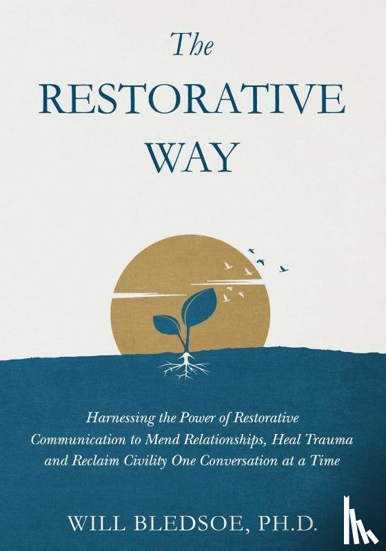 Bledsoe, Will - The Restorative Way
