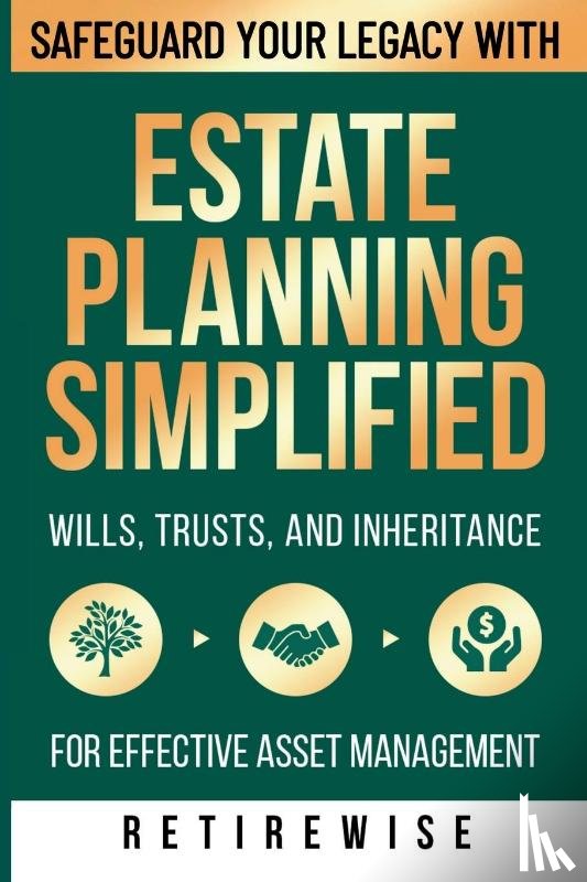 Wise, Retire - Estate Planning Simplified
