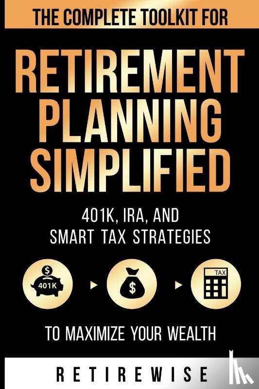 Wise, Retire - Retirement Planning Simplified