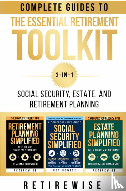 Retirewise - The Essential Retirement Toolkit