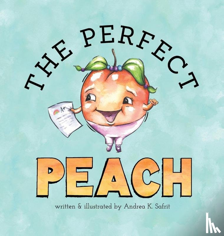 Safrit, Andrea K - Safrit, A: Perfect Peach