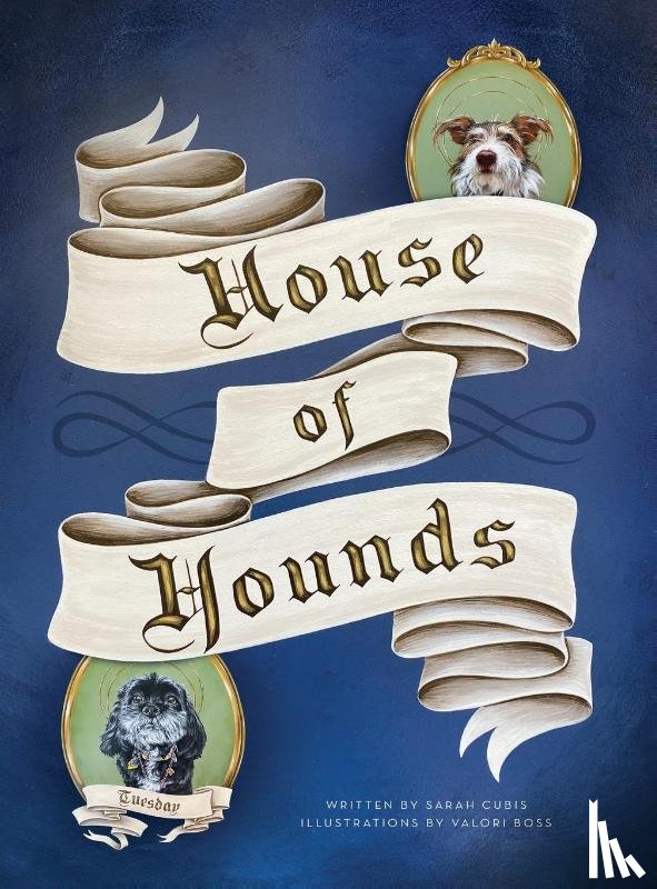Cubis, Sarah - House of Hounds