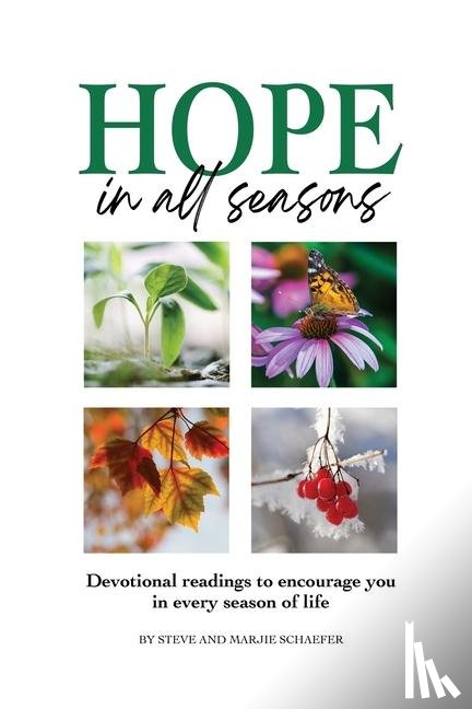 Schaefer, Steve, Schaefer, Marjie - Hope in All Seasons