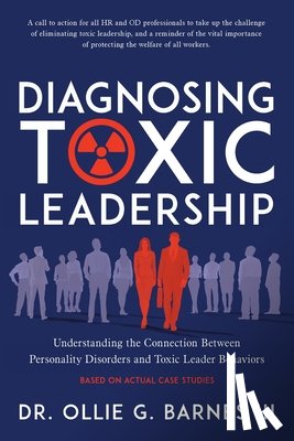 Barnes III, Ollie G. - Diagnosing Toxic Leadership