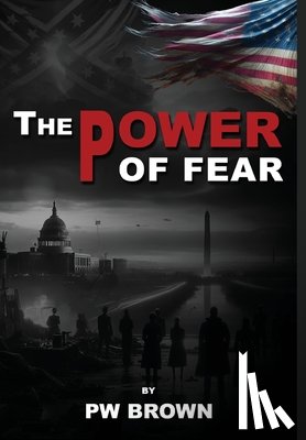 Brown, Patrick - Brown, P: Power of Fear