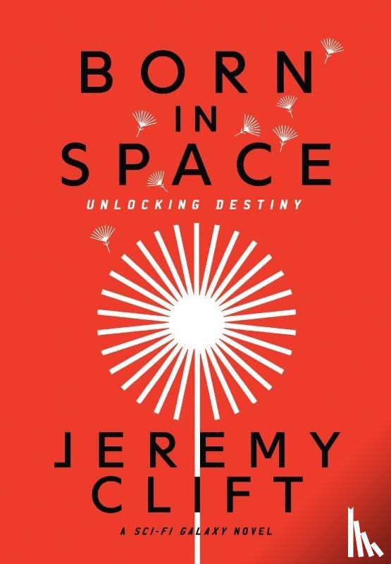 Clift, Jeremy - Born In Space