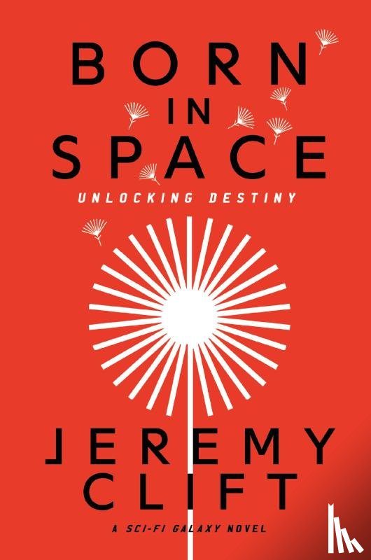 Clift, Jeremy - Born in Space