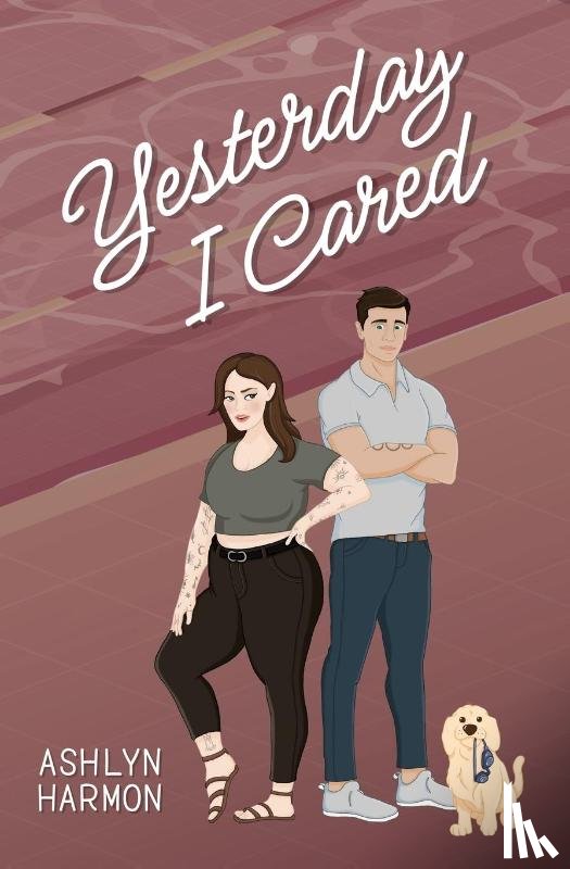 Harmon, Ashlyn - Yesterday I Cared