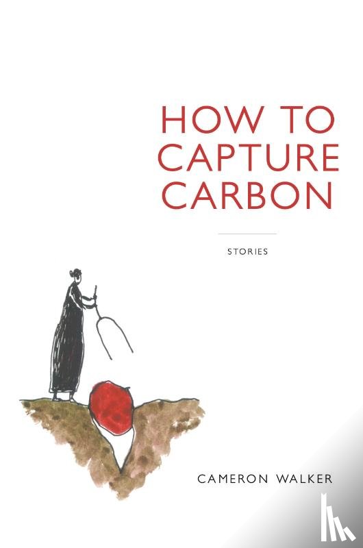 Walker, Cameron - How to Capture Carbon, Stories
