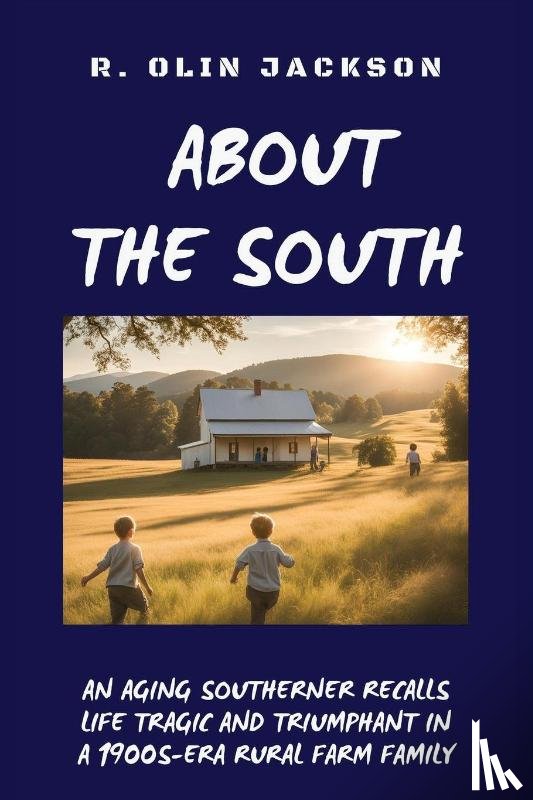Jackson, R. Olin - About the South