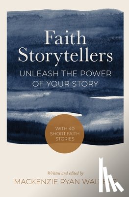 Walters, Mackenzie Ryan - Faith Storytellers