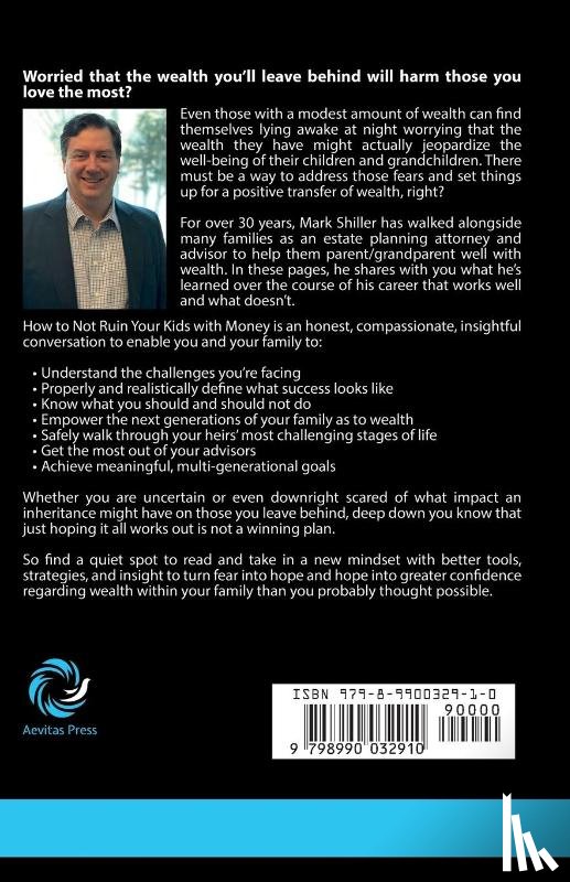 Shiller, Mark A - How to Not Ruin Your Kids with Money
