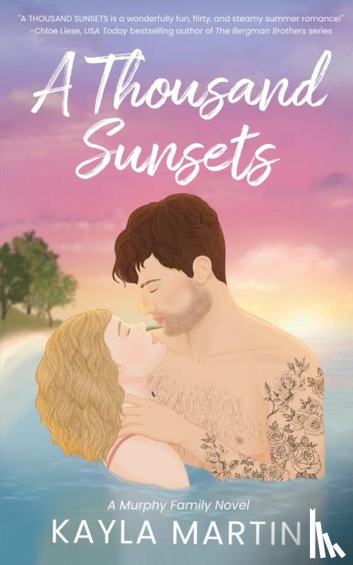 Martin, Kayla - A Thousand Sunsets