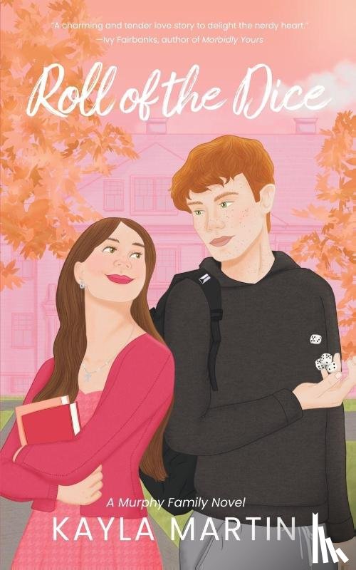 Martin, Kayla - Roll of the Dice