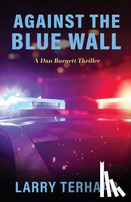 Terhaar, Larry - AGAINST THE BLUE WALL